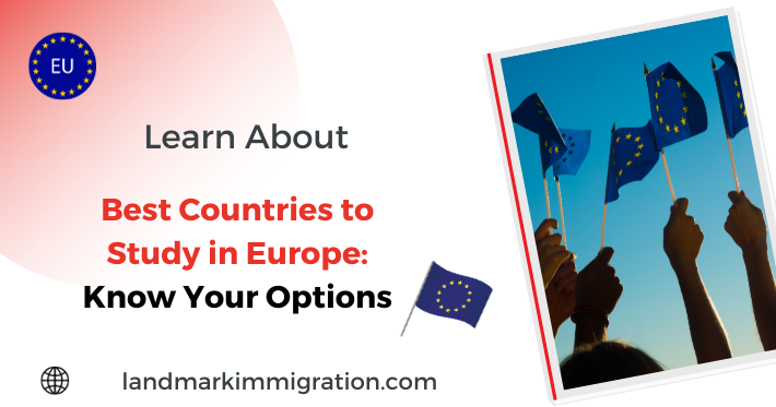 Best Countries to Study in Europe: Your Options