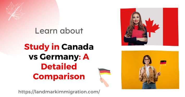 Study in Canada vs Germany: A Detailed Comparison [Updated]