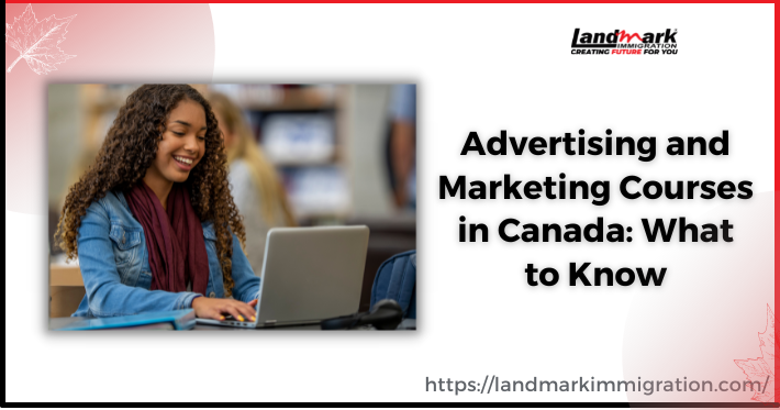 Advertising and Marketing Courses in Canada - Updated [2023]