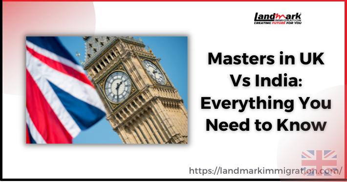 Masters in UK Vs India: Everything You Need to Know Now