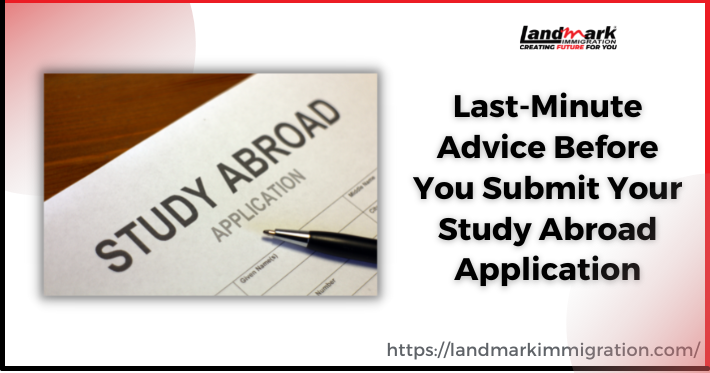 Last-Minute Advice Before Submitting Study Abroad Application
