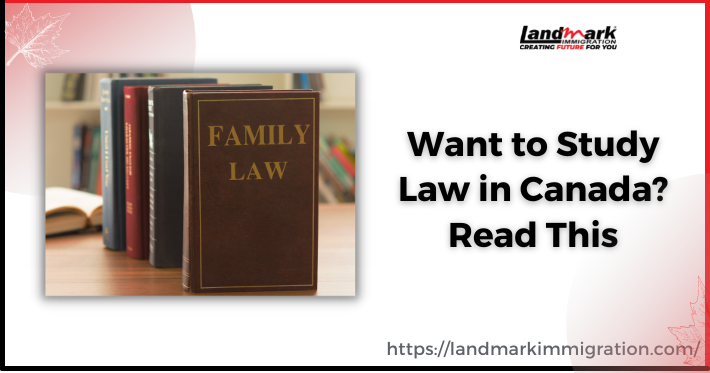 Study Law in Canada | Top Universities | Cost and Duration
