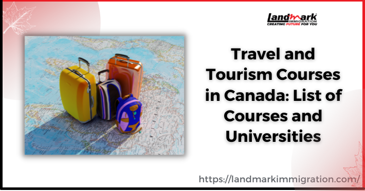 Tourism Courses in Canada: List of Courses and Universities