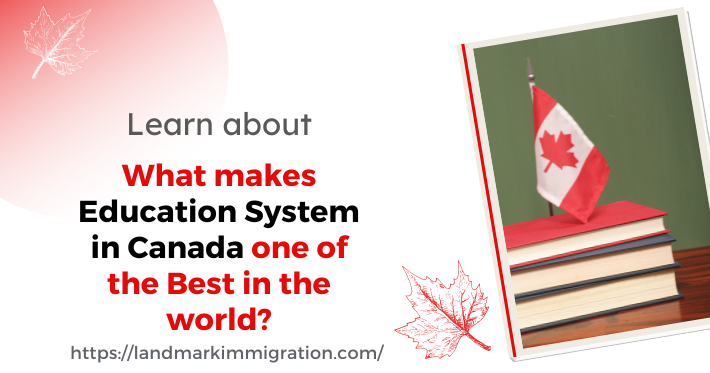 Education System in Canada - Why is it the Best in the World?