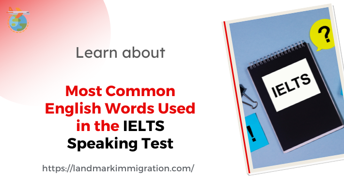 IELTS English Words: Common Words Used in the Speaking Test
