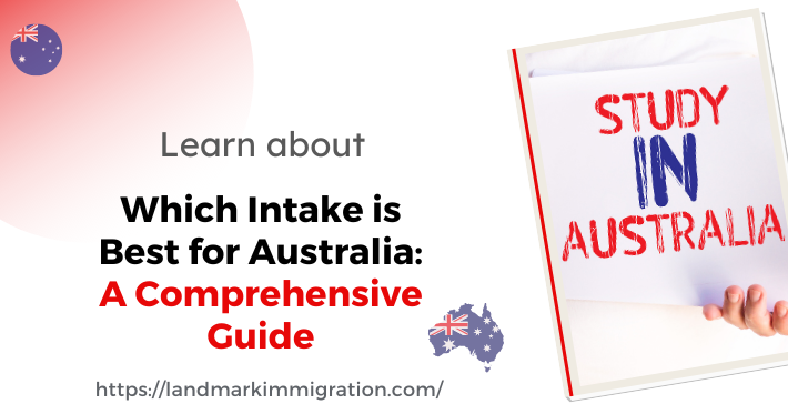 Which Intake is Best for Australia: A Comprehensive Guide 2023