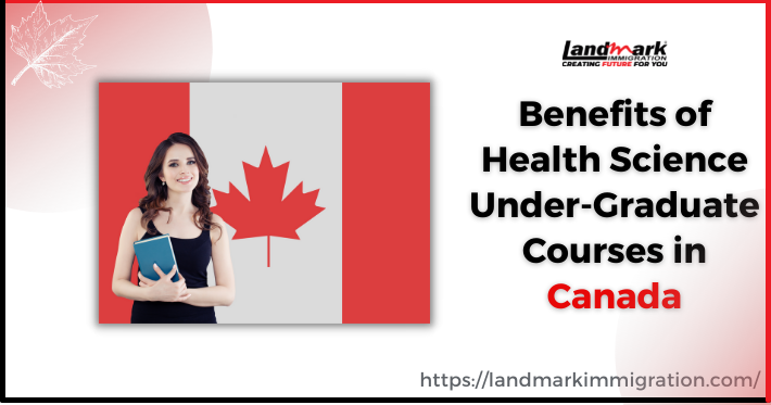Benefits of Health Science Under-Graduate Courses in Canada