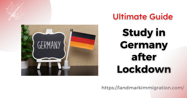 Ultimate Guide to Study in Germany after Lockdown