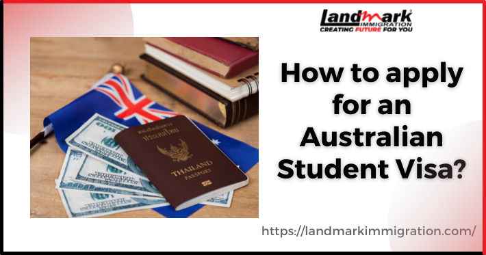 How to apply for Australia Student Visa?