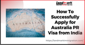 How To Successfully Apply for Australia PR Visa from India