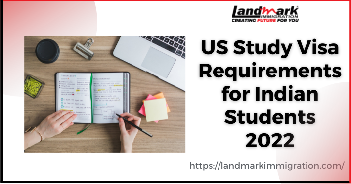 US Study Visa Requirements for Indian Students 2022