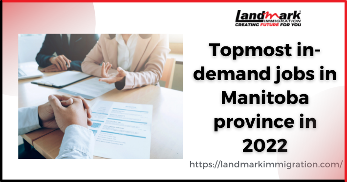 Topmost in-demand jobs in Manitoba province in 2022
