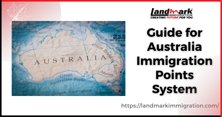 Guide for Australia Immigration Points System