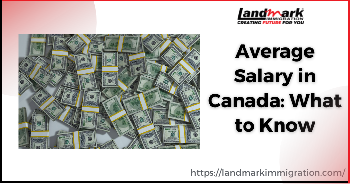 Average Salary in Canada: What to Know