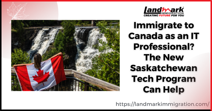Immigrate to Canada as an IT Professional? The New Saskatchewan Tech Program Can Help