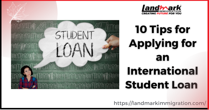 10 Tips for Applying for an International Student Loan