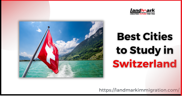 Best Cities to Study in Switzerland