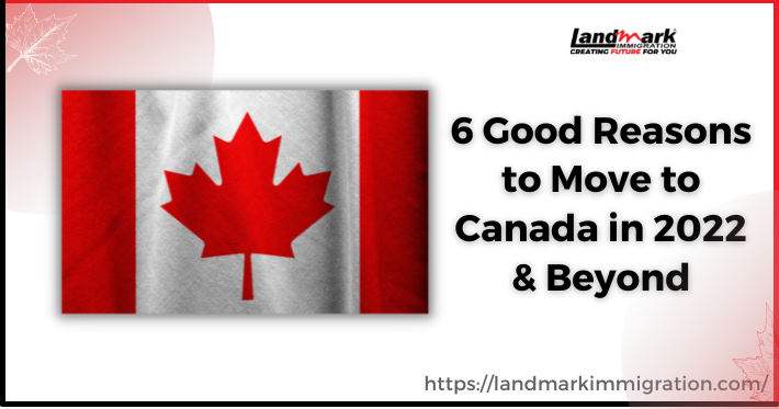 6-good-reasons-to-move-to-Canada