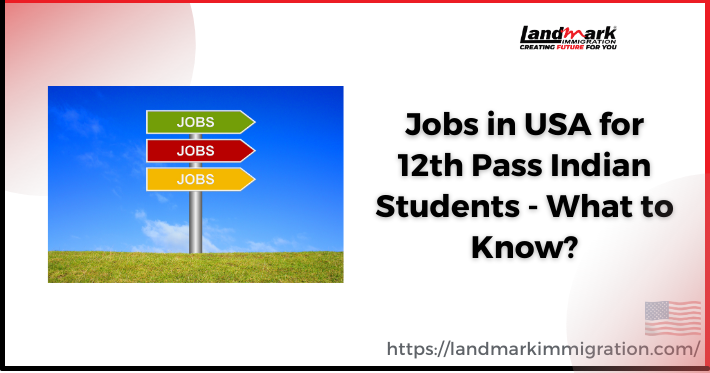 Jobs in USA for 12th Pass Indian Student