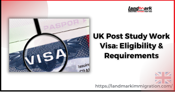 UK Post Study Work Visa