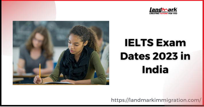 IELTS Exam Dates 2023 in India