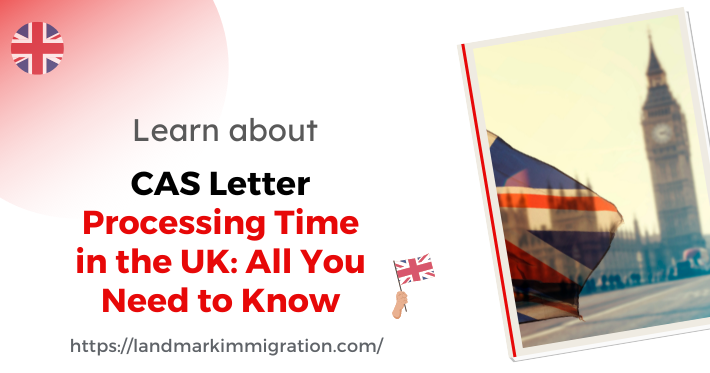 cas letter processing time in uk