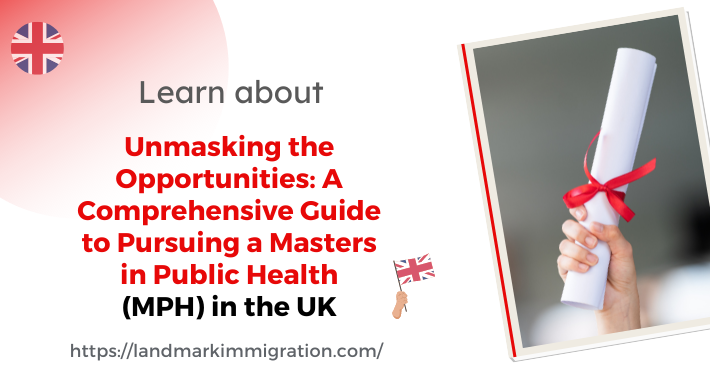 Unmasking the Opportunities: A Comprehensive Guide to Pursuing a Masters in Public Health (MPH) in the UK