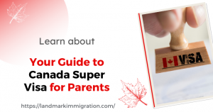 canada super visa for parents