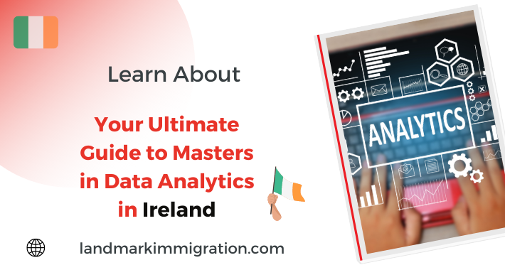 Your Ultimate Guide to Masters in Data Analytics in Ireland