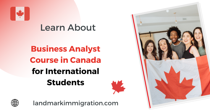 Business Analyst Course in Canada for International Students