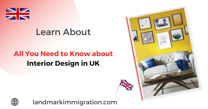 All You Need to Know about Interior Design in UK