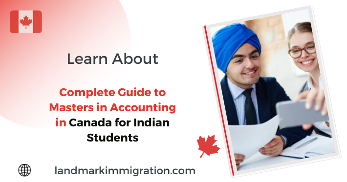 Complete Guide to Masters in Accounting in Canada for Indian Students