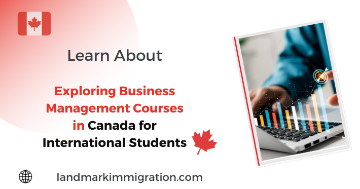 Exploring Business Management Courses in Canada for International Students