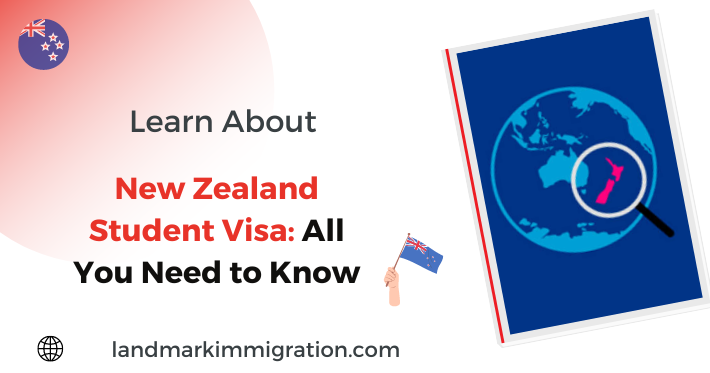 New Zealand Student Visa All You Need to Know