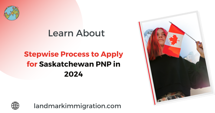 Stepwise Process to Apply for Saskatchewan PNP in 2024 edited