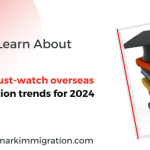 Top must watch overseas education trends for 2024