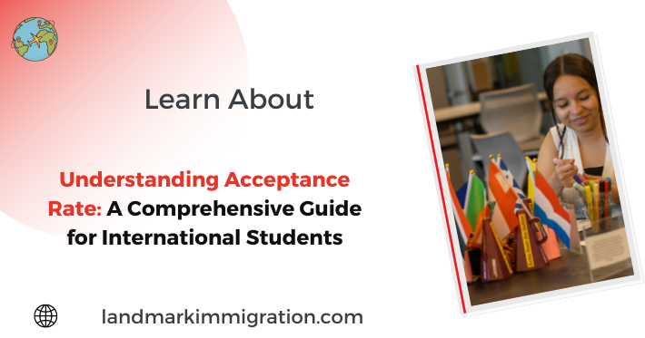 Understanding Acceptance Rate A Comprehensive Guide for International Students