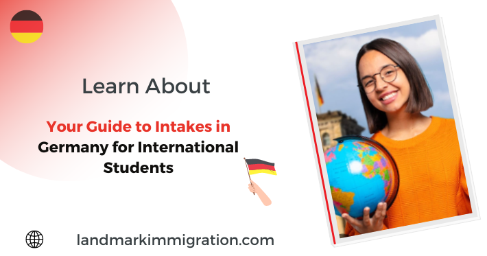 Your Guide to Intakes in Germany for International Students