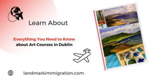 Everything You Need to Know about Art Courses in Dublin