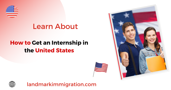 How to Get an Internship in the United States