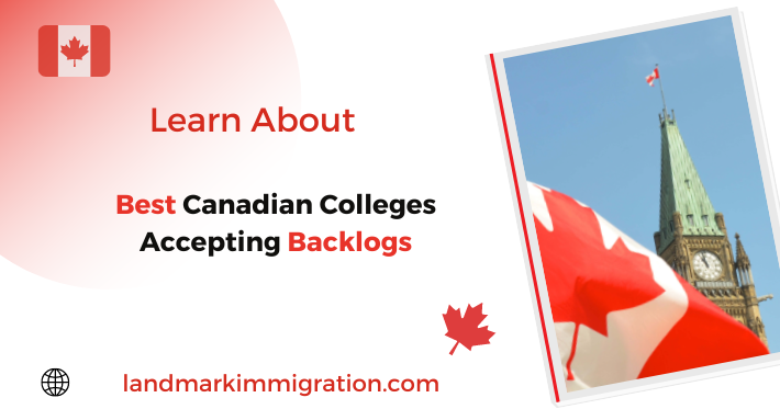 Best Canadian Colleges Accepting Backlogs