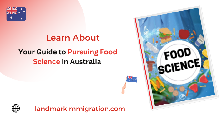 Your Guide to Pursuing Food Science in Australia