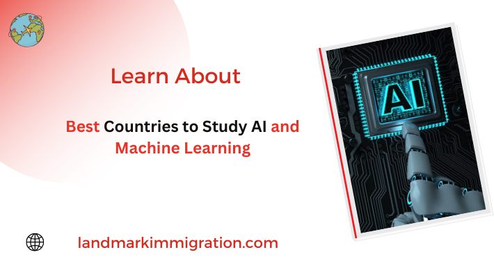 Best Countries to Study AI and Machine Learning