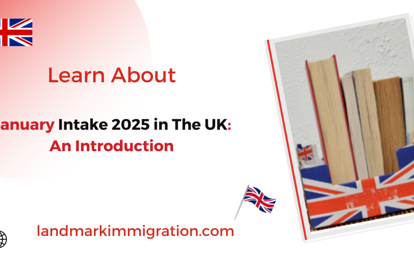 January Intake 2025 in The UK An Introduction