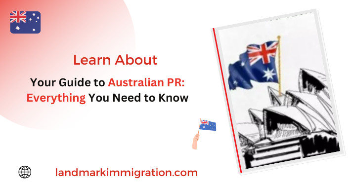 Your Guide to Australian PR Everything You Need to Know