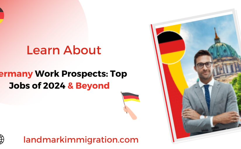 Germany Work Prospects Top Jobs of 2024 & Beyond