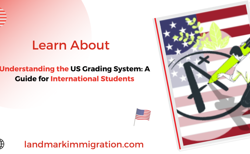 Understanding the US Grading System A Guide for International Students